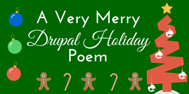 A Very Merry Drupal Holiday Poem