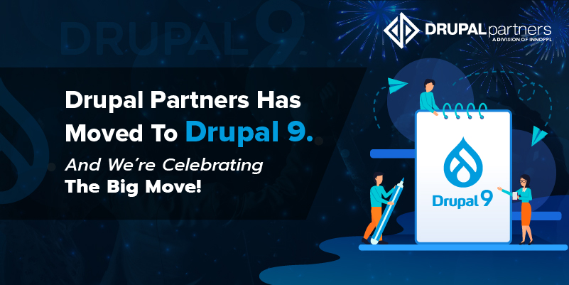 Drupal Partners Has moved To Drupal 9. And We’re Celebrating The Big Move!