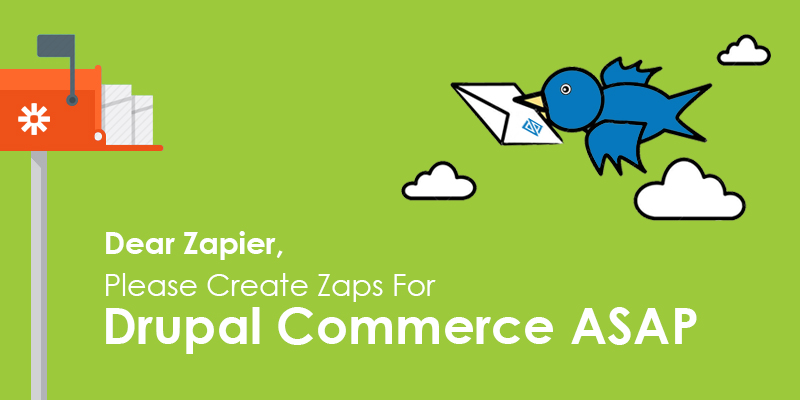 Dear Zapier: Please Create Zaps For Drupal Commerce ASAP