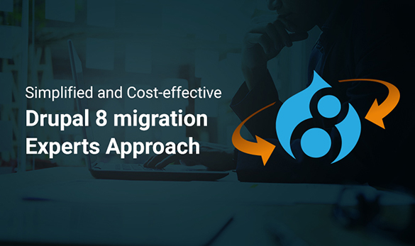 drupal-8-migration-experts-approach