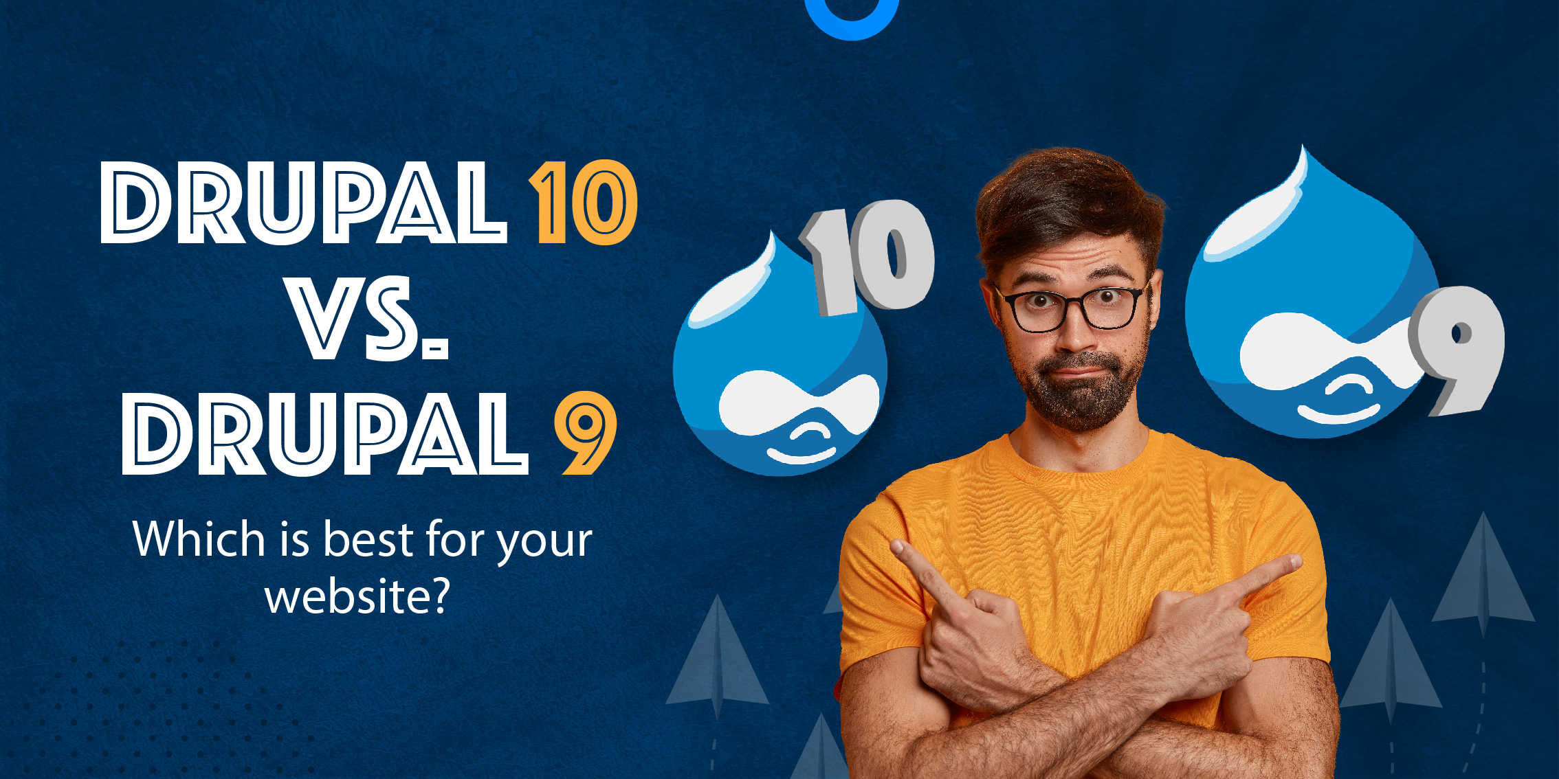 Drupal 9 vs. Drupal 10