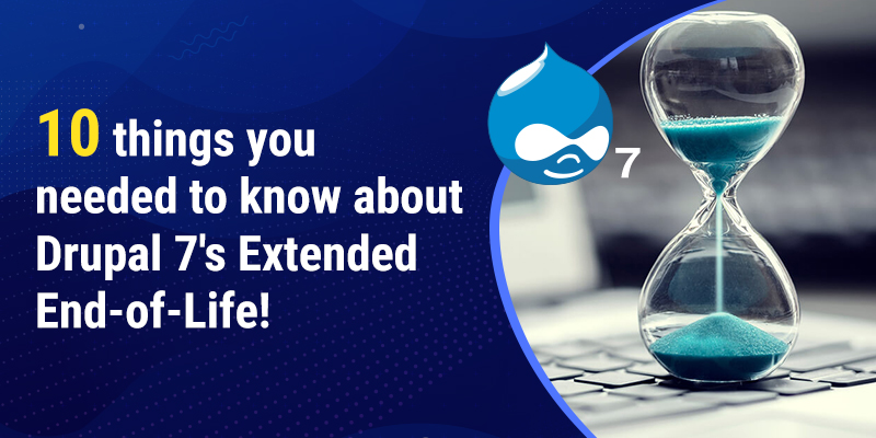 10 things you needed to know about Drupal 7's Extended End-of-Life