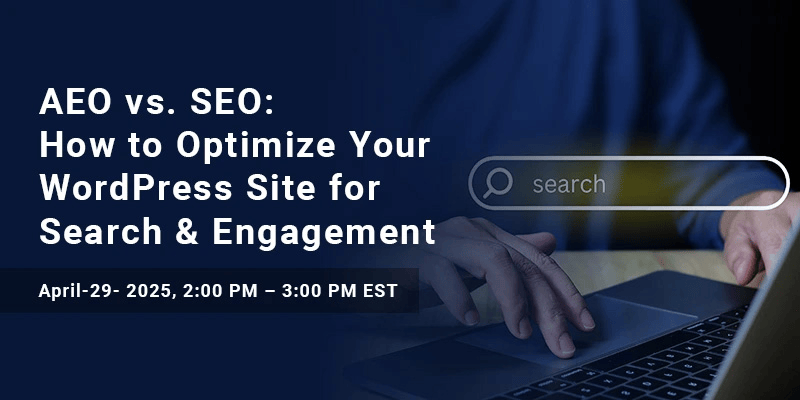 AEO vs. SEO: How to Optimize Your Drupal Site