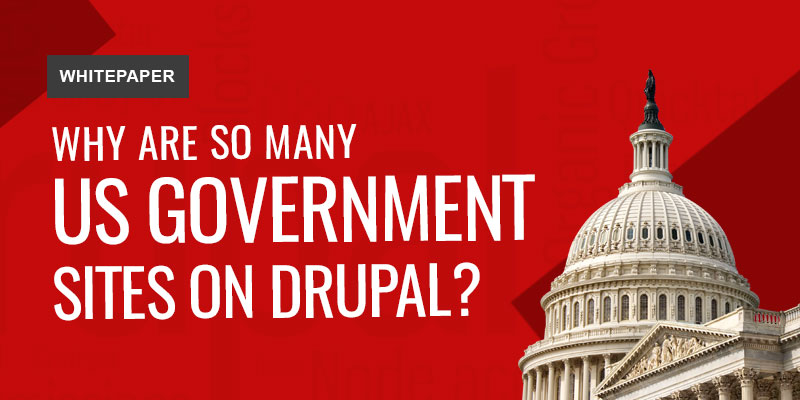 Why Are So Many Us Government Sites On Drupal?
